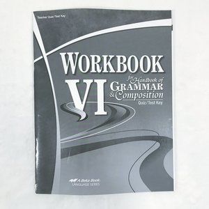 Abeka Grammar & Composition VI Teacher Test Key Answer Book